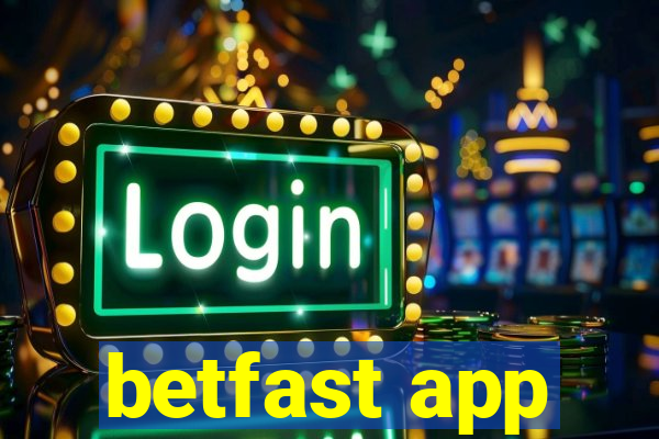 betfast app